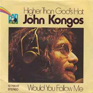 John Kongos - Higher Than God's Hat flac