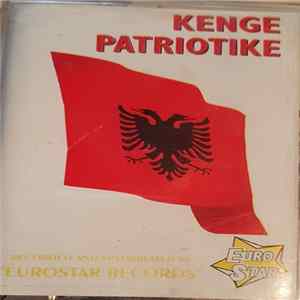 Unknown Artist - Kenge Patriotike flac