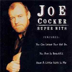 Joe Cocker - Super Hits flac