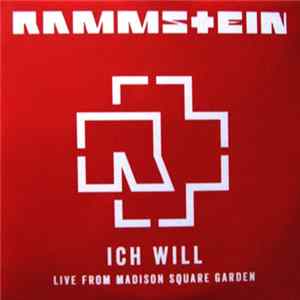 Rammstein - Ich Will Live From Madison Square Garden flac