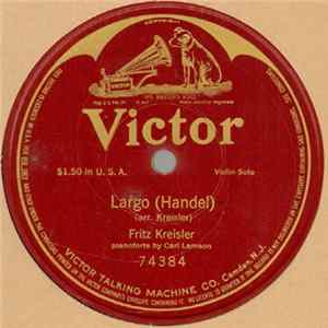 Fritz Kreisler, Handel - Largo (Handel) flac