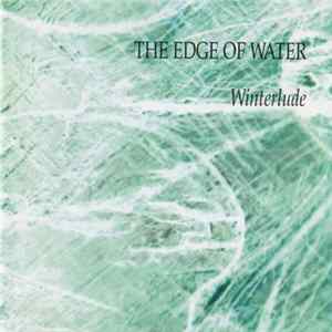 The Edge Of Water - Winterlude flac