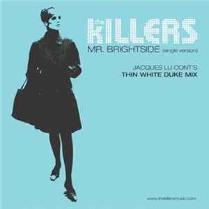 The Killers - Mr. Brightside (Jacques Lu Cont's Thin White Duke Mix) flac