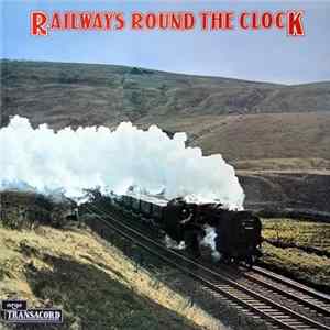 No Artist - Railways Round The Clock flac