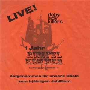 Dobs Lady Killer's - 1 Jahr Rumpelkammer flac