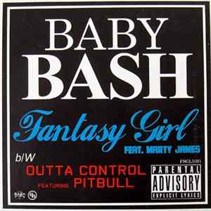Baby Bash - Fantasy Girl / Outta Control flac