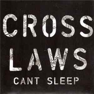 Cross Laws - Cant Sleep flac