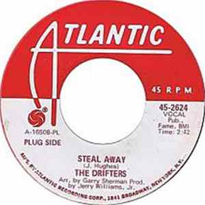 The Drifters - Steal Away flac
