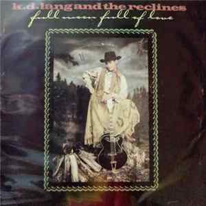 k.d. lang and the reclines - Full Moon Full Of Love flac