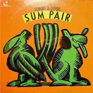 Sonny & Doug - Sum Pair flac