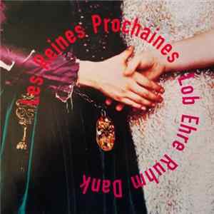 Les Reines Prochaines - Lob Ehre Ruhm Dank flac