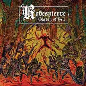 Robespierre - Garden Of Hell flac