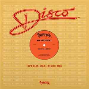 Mr President - Going To A Go Go flac