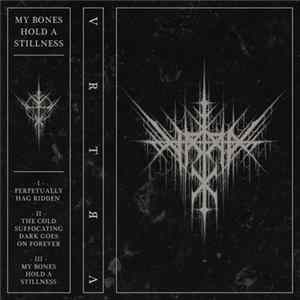 VRTRA - My Bones Hold A Stillness flac