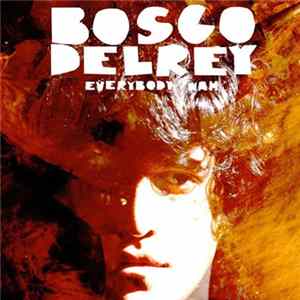 Bosco Delrey - Everybody Wah flac