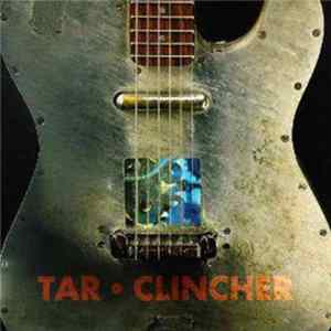 Tar - Clincher flac