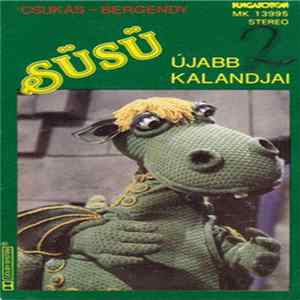 Csukás - Bergendy - Süsü Újabb Kalandjai flac