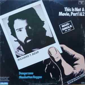Richard T. Bear - This Is Not A Movie flac