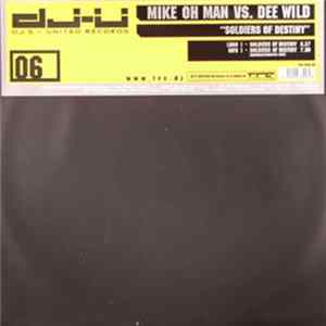 Mike Oh Man vs. Dee Wild - Soldiers Of Destiny flac