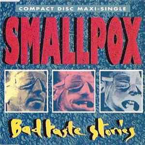 Smallpox - Bad Taste Stories flac