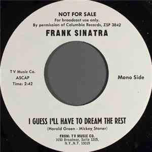 Frank Sinatra - I Guess I'll Have To Dream The Rest flac