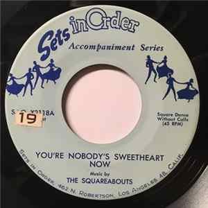 The Squareabouts - You're Nobody's Sweetheart Now flac