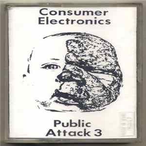 Consumer Electronics - Public Attack 3 flac