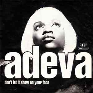 Adeva - Don't Let It Show On Your Face flac