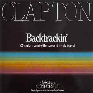Eric Clapton - Backtrackin' (22 Tracks Spanning The Career Of A Rock Legend) flac