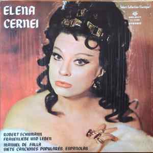 Robert Schumann / Voce : Elena Cernei, Albert Guttman / Manuel De Falla - Robert Schumann "Frauenliebe Und-Leben" / Manuel De Falla "Siete Canciones Populares Espanolas" flac