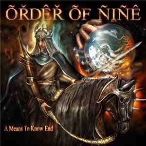 Order Of Nine - A Means To Know End flac