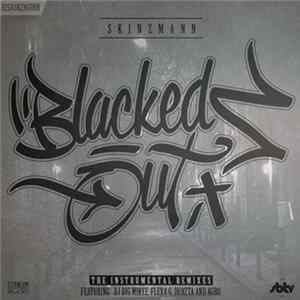SkinzMann - Blacked Out (The Instrumental Remixes EP) flac