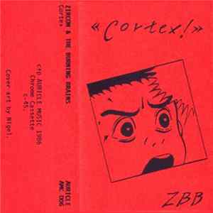 Zircon & The Burning Brains - «Cortex!» flac