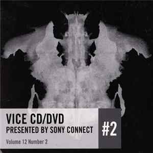 Various - Vice CD/DVD #2 Presented By Sony Connect - Volume 12 Number 2 flac