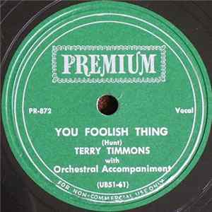 Terry Timmons - You Foolish Thing / What You Bet flac