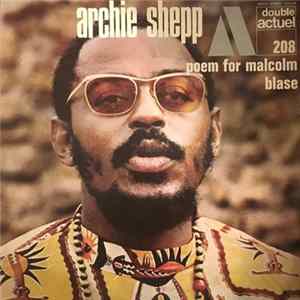 Archie Shepp - Poem For Malcolm / Blasé flac