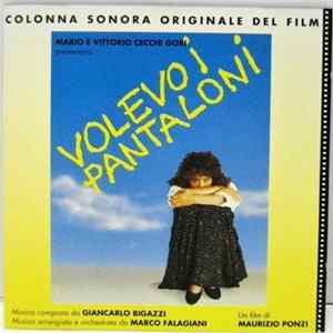 Giancarlo Bigazzi - Volevo I Pantaloni (Colonna Sonora Originale Del Film) flac