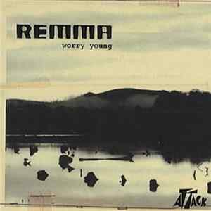 Remma - Worry Young flac
