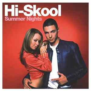 Hi-Skool - Summer Nights flac