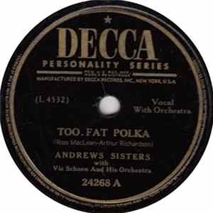 The Andrews Sisters With Vic Schoen And His Orchestra - Too Fat Polka / Your Red Wagon flac