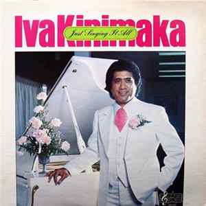 Iva Kinimaka - Just Singing It All flac