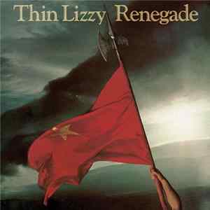 Thin Lizzy - Renegade flac