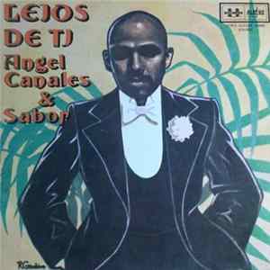 Angel Canales & Sabor - Lejos de Tí flac