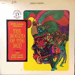The Westland Steel Band - The Sound Of The Sun (Steel Band / Trinidad) flac