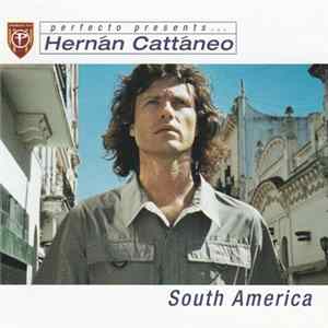 Hernán Cattáneo - Perfecto Presents ... Hernán Cattáneo - South America flac