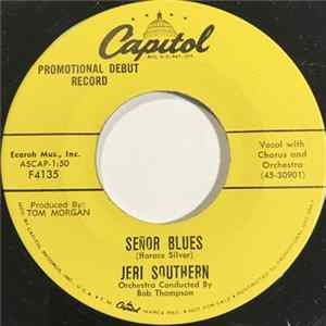 Jeri Southern - Señor Blues / Take Me Back Again flac