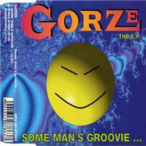 Gorze - Some Man's Groovie ... flac