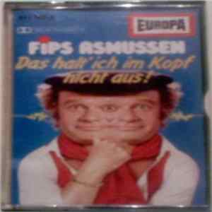 Fips Asmussen - Das Halt’ Ich Im Kopf Nicht Aus! flac