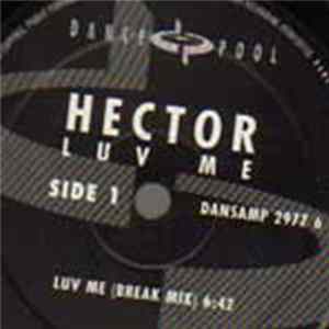 Hector - Luv Me flac