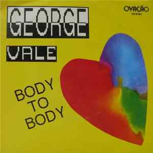 George Vale - Body To Body flac